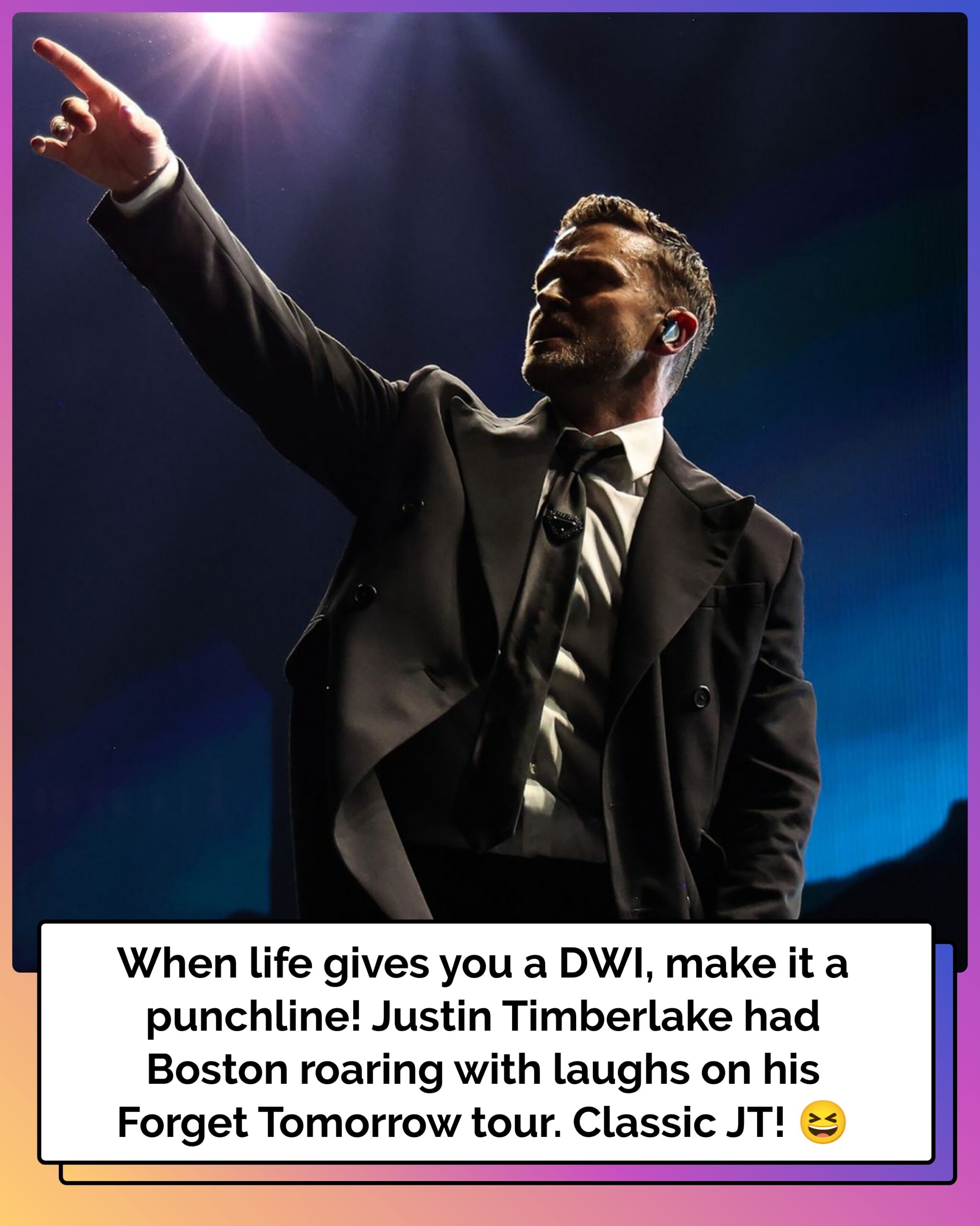 Justin Timberlake Appears to Jokingly Nod to DWI Arrest During Forget Tomorrow World Tour Show in Boston